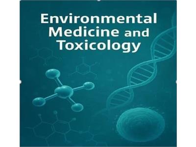 Call for Papers: Environmental Medicine and Toxicology (EMT)